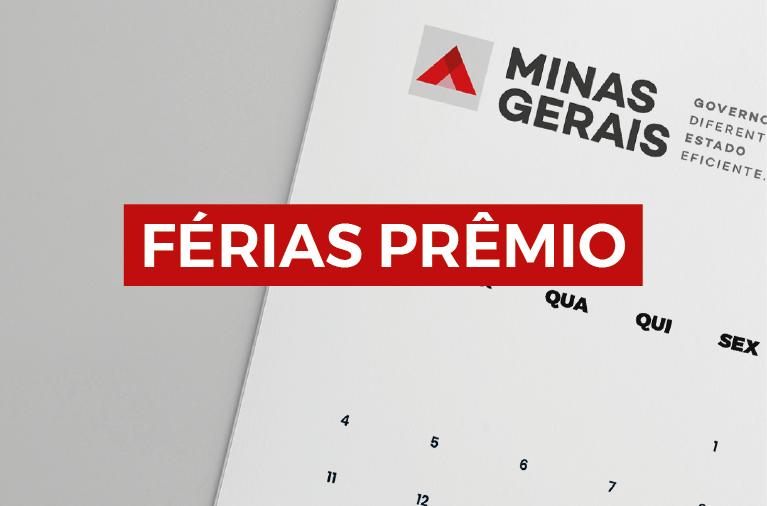 O acerto das férias-prêmio integra o compromisso, anunciado pelo Governo de Minas (Foto/Reprodução)