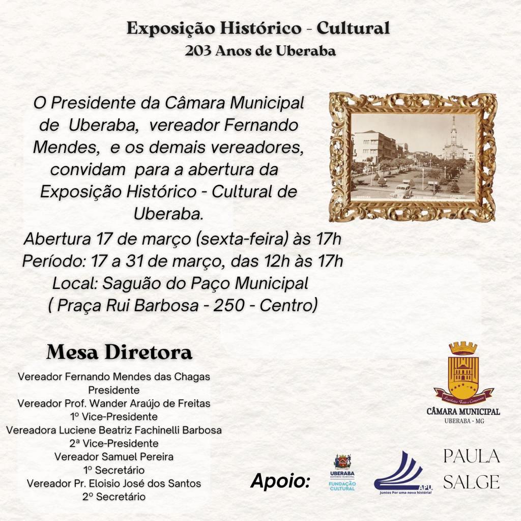 Será aberta hoje, às 17 horas, a Exposição Histórico - Cultural, na Câmara Municipal, em homenagem aos 203 anos de Uberaba (Foto/Reprodução)