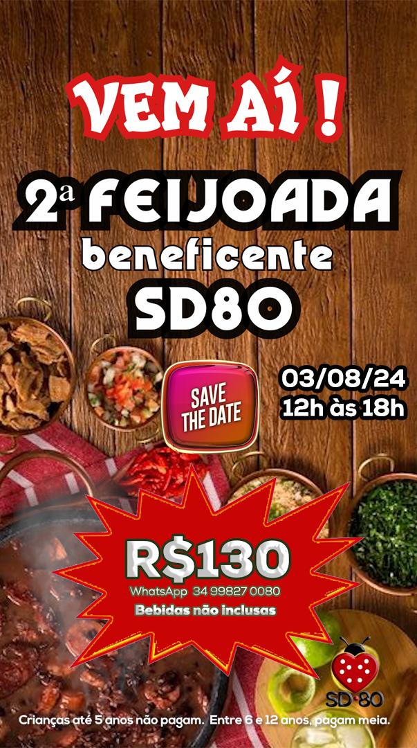 Vem ai a feijoada que foi sucesso ano passado e esse ano promete ser ainda melhor! A feijoada da SD80, tem data marcada para 03 de agosto e os ingressos estão sendo vendidos pelo telefone 34 9 9827-0080 (Foto/Divulgação)