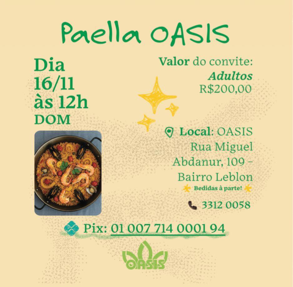 Quem ainda não garantiu seu ingresso para a Paella da Oasis, corre que o evento é imperdível e os ingressos são limitadíssimos (Foto/Divulgação)