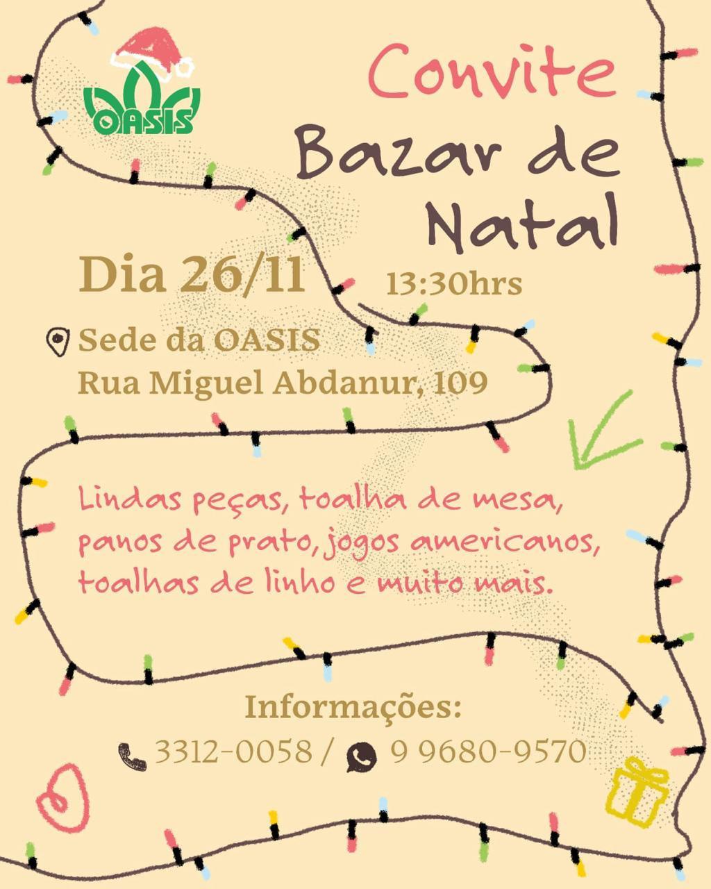 Está chegando o Bazar de Natal da Oasis. Recheado de opções para presentear neste natal (Foto/Divulgação)