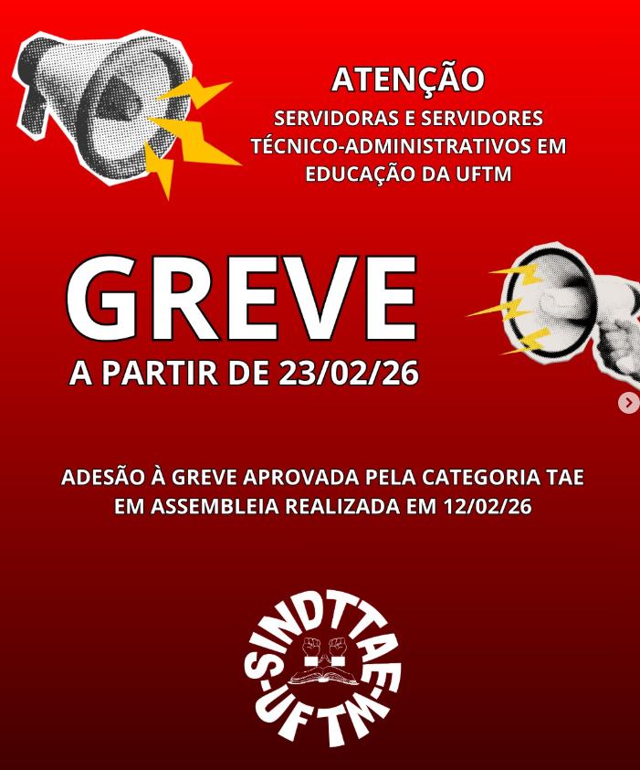 Técnicos-administrativos da UFTM mantêm greve por tempo indeterminado e cobram cumprimento do Acordo 11/2024 (Foto/Divulgação)